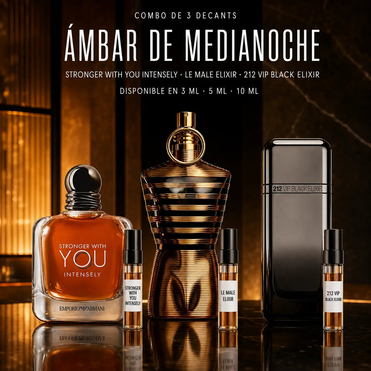 Combo Ámbar de Medianoche con decants de Stronger With You Intensely, Le Male Elixir y 212 VIP Black Elixir