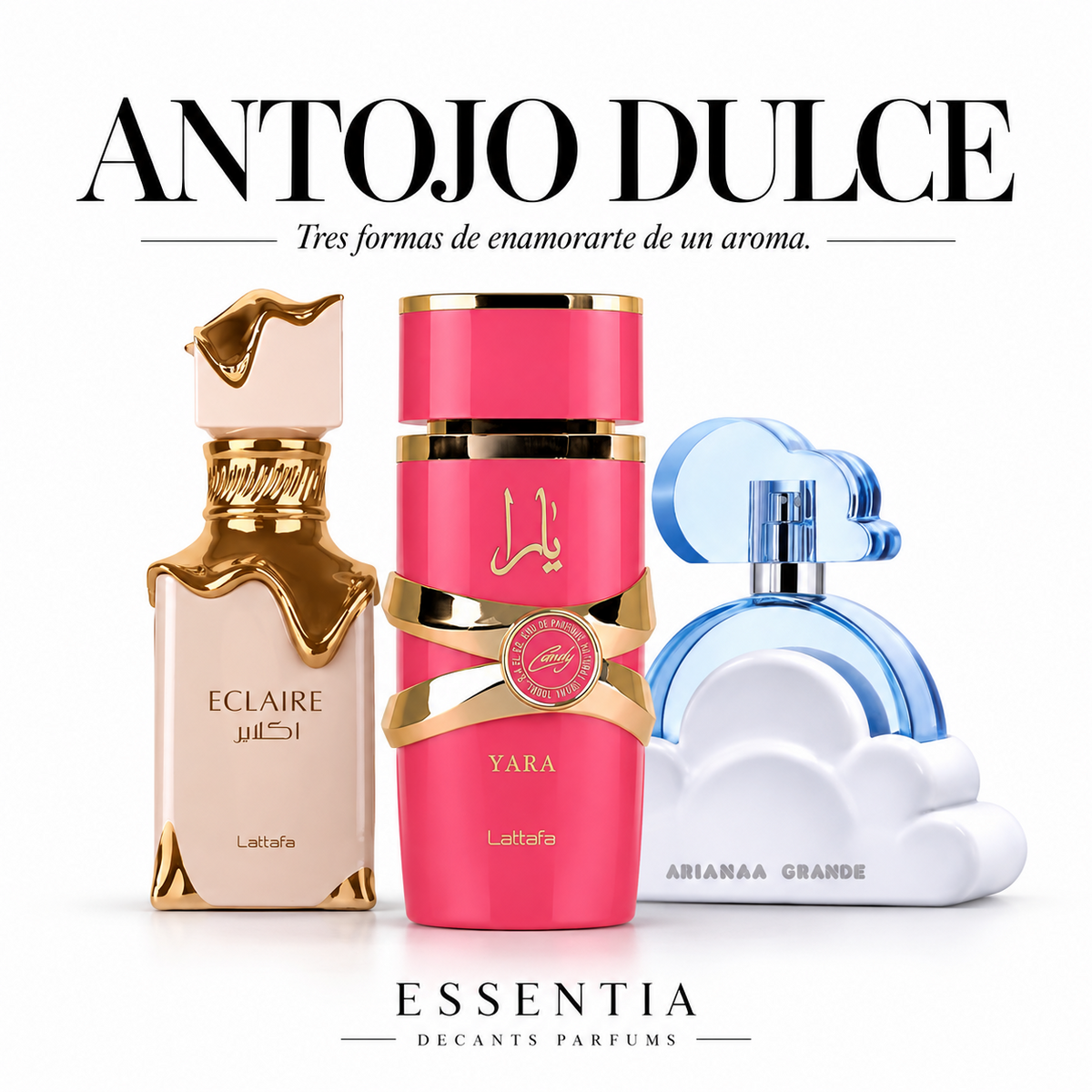 Combo Antojo Dulce ESSENTIA con Eclaire, Yara Candy y Cloud en fondo blanco