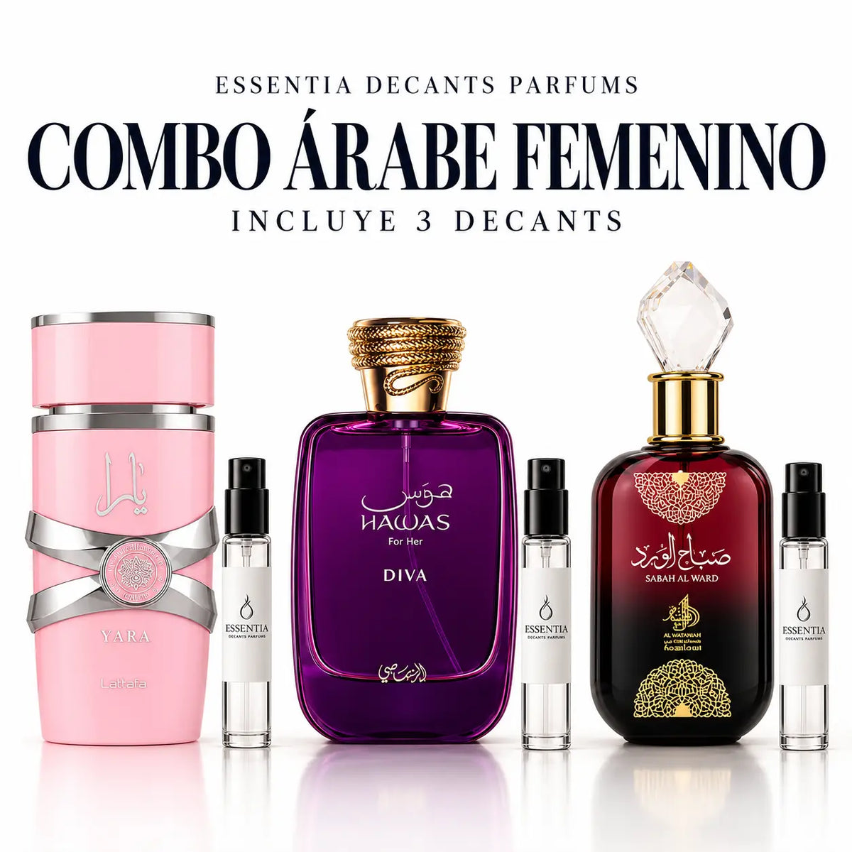 Combo Árabe Femenino con 3 decants originales: Yara Lattafa, Hawas Diva Rasasi y Sabah Al Ward | ESSENTIA