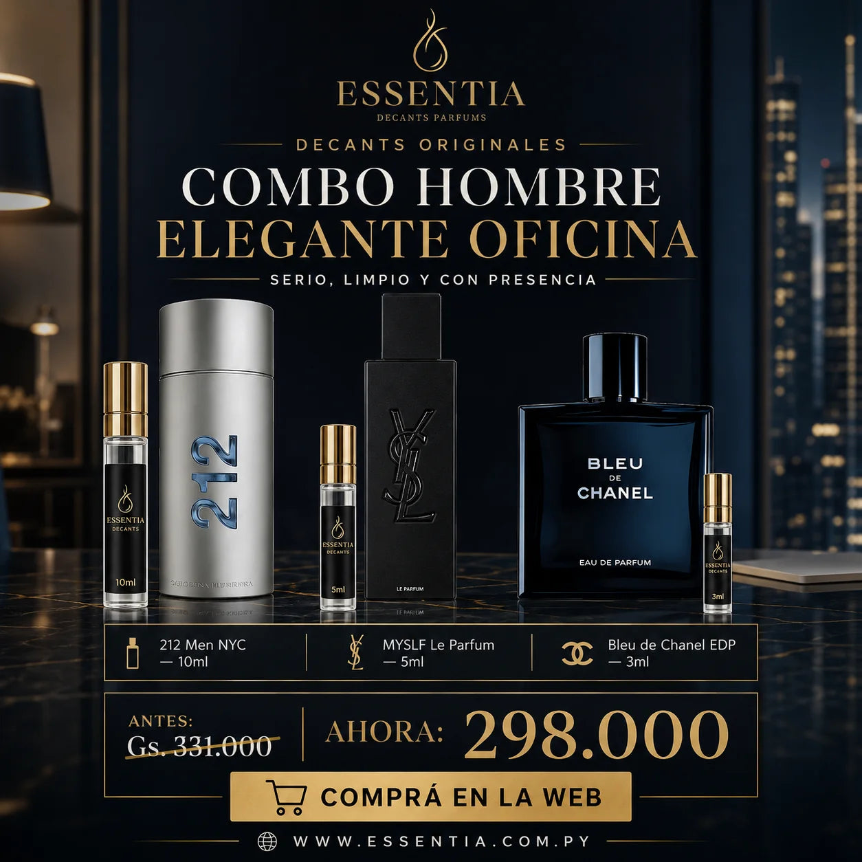 Combo Hombre Elegante Oficina de ESSENTIA Decants Originales con 212 Men NYC 10ml, MYSLF Le Parfum Yves Saint Laurent 5ml y Bleu de Chanel EDP 3ml, perfumes masculinos serios, limpios y elegantes en Paraguay.