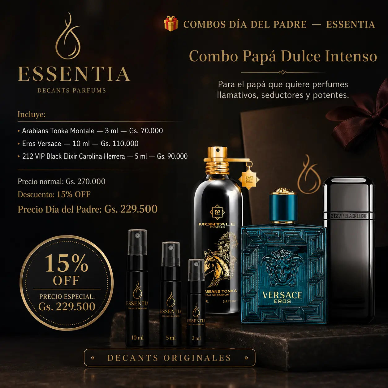 Combo Papá Dulce Intenso ESSENTIA con Arabians Tonka, Eros y 212 VIP Black Elixir en decants originales.